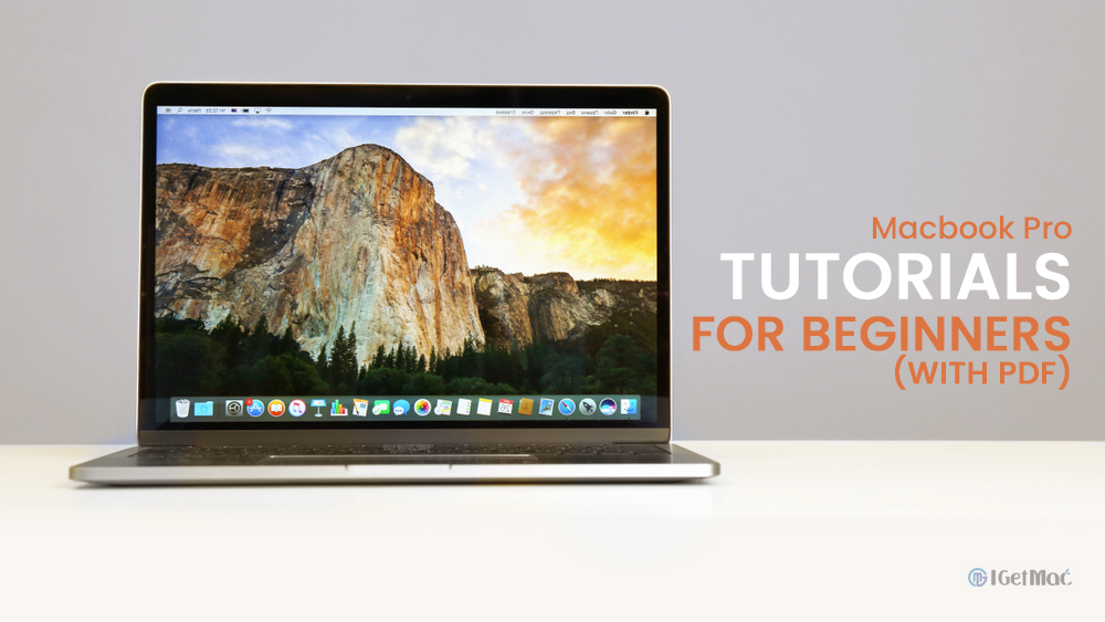 Macbook Pro Tutorials For Beginners (With PDF)